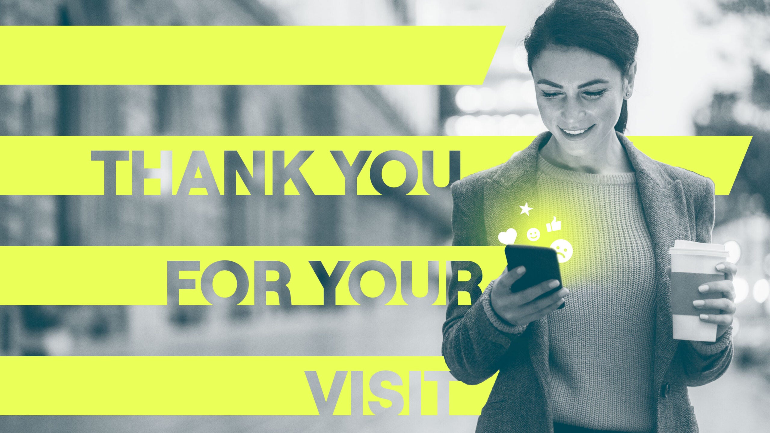 Woman holding phone, with 'Thank you for your visit.'