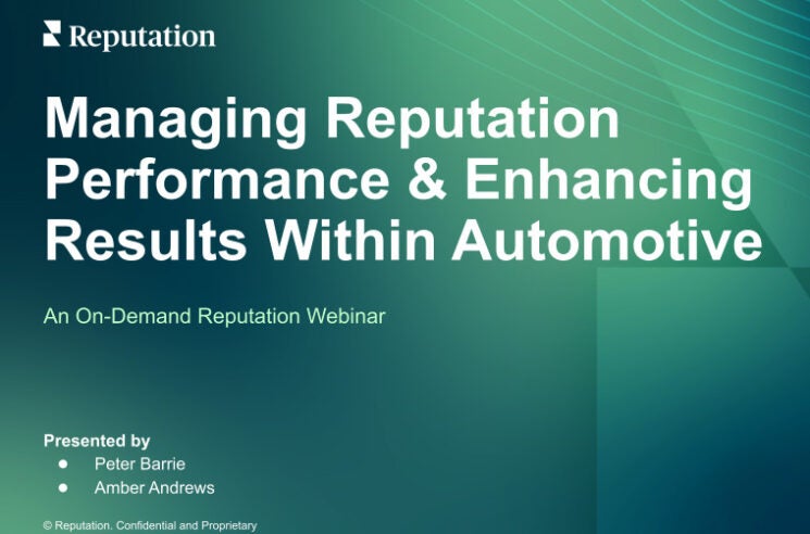 Managing Reputation Performance & Enhancing Results Within Automotive